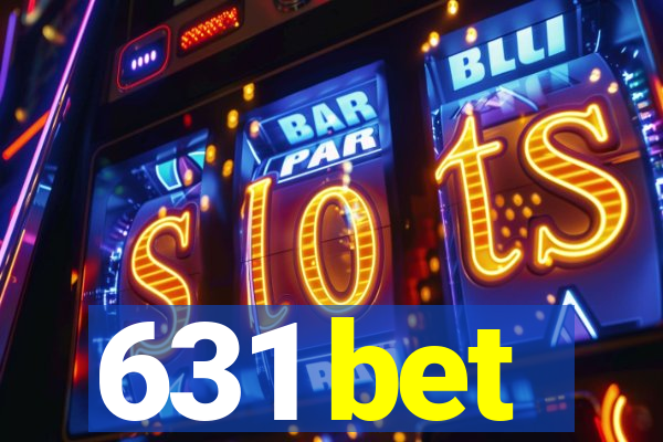 631 bet